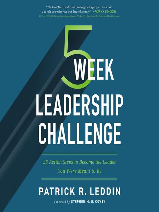 Title details for The Five-Week Leadership Challenge by Patrick R. Leddin - Available